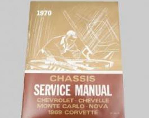 Chevelle Shop Manual, 1970