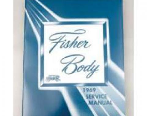 Chevelle Literature, Body By Fisher Manual, 1969