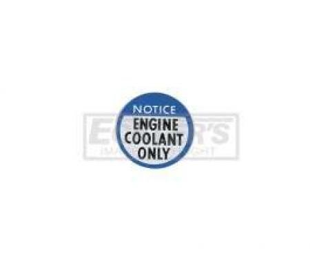 El Camino Engine Coolant Notice Decal, 1978-1982