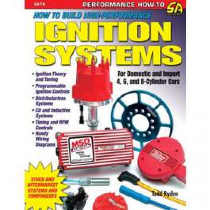 High Performance Ignition Systems - Design, Build, And Install, Revised And Updated, By Todd Ryden