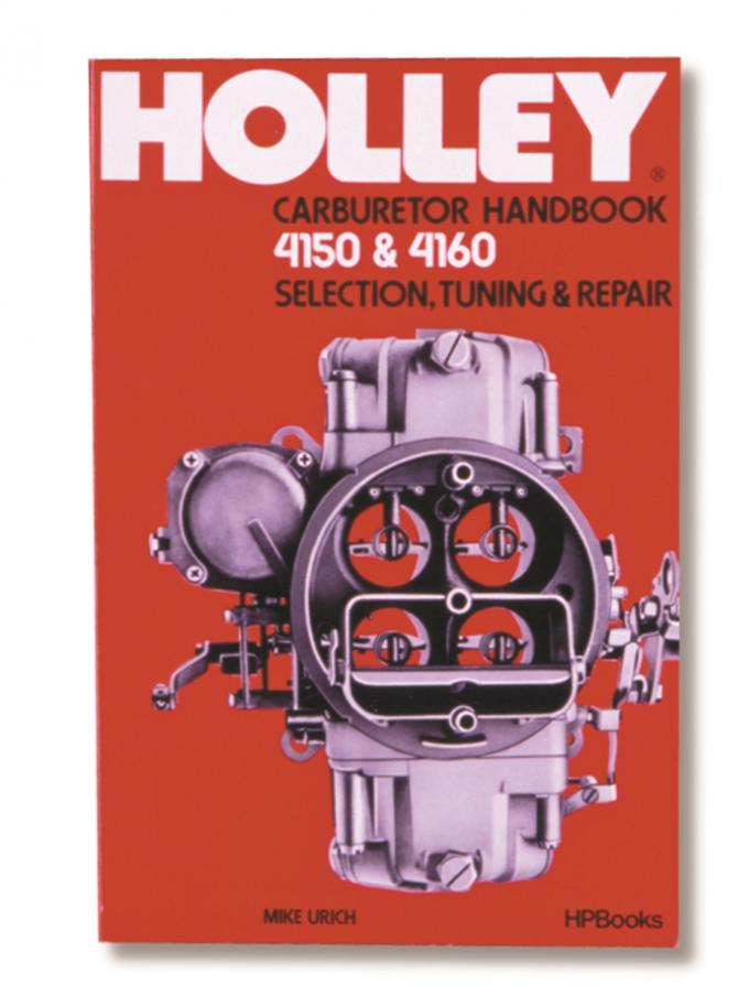 Holley Model 4150 & 4160 Carburetor Handbook 36-133
