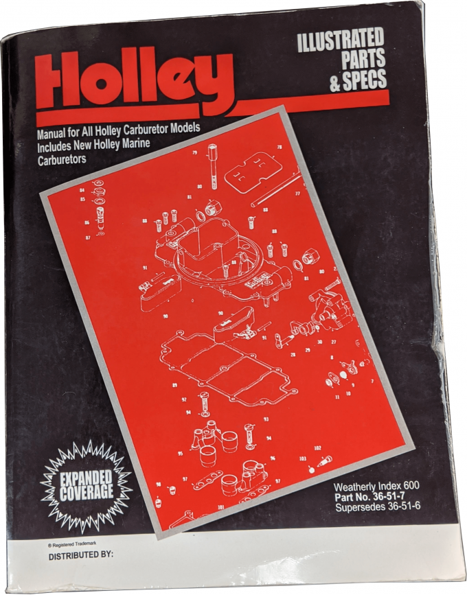 Holley Illustrated Parts & Specs Guide 36-51-7